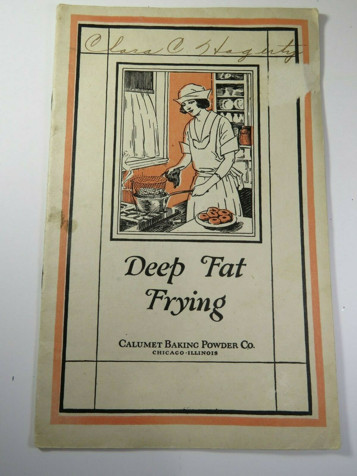 Vtg 1923 Calumet Baking Powder Co. Home Economics Deep Fat Frying Booklet  A5079